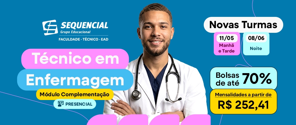 T&eacute;cnico em Enfermagem Complementa&ccedil;&atilde;o | 11/05/2026 Manh&atilde; e Tarde e 08/06/2026 Noite