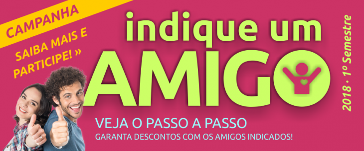 Campanha INDIQUE UM AMIGO Sequencial 2018