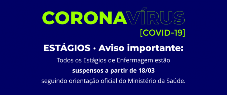 CORONAVÍRUS - Suspensão dos Estágios de Enfermagem